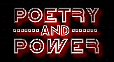 Poetry and Power